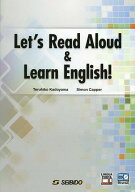 Let’s Read Aloud & Learn English! 音読で始める基礎英語[本/雑誌] [解答・訳なし] (英語教科書/テキス…