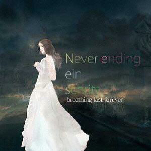 breathing last forever[CD] / Never ending ein schritt