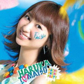 PACHI PACHI PARTY[CD] [DVD付初回生産限定盤] / 戸松遥