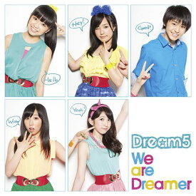 We are Dreamer[CD] / Dream5