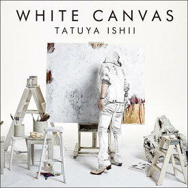 WHITE CANVAS[CD] [通常盤] / 石井竜也
