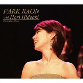 Park Raon with Hori Hideaki[CD] / パク・ラオン