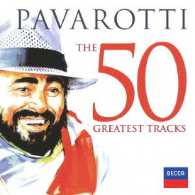 パヴァロッティ～ザ・グレイテスト・ヒッツ50[CD] [SHM-CD] / ルチアーノ・パヴァロッティ