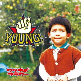 YOUNG![CD] / ワタナベフラワー
