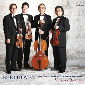 ベートーヴェン: 弦楽四重奏 第15番&大フーガ[CD] / ヴィルトゥオーゾ・カルテット
