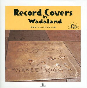 Record Covers in Wadaland �a�c�����R�[�h�W���P�b�g�W[�{/�G��] / �a�c��/��