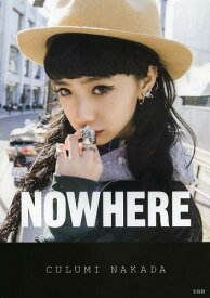 NOWHERE[本/雑誌] / 中田クルミ/著