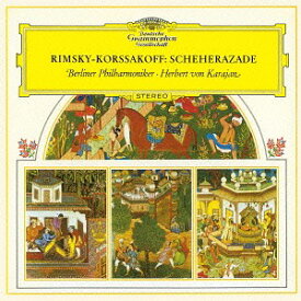 R.コルサコフ: 交響組曲《シェエラザード》/ボロディン: だったん人の踊り[CD] [SHM-CD] / ヘルベルト・フォン・カラヤン