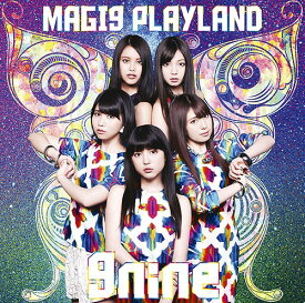 MAGI9 PLAYLAND[CD] [DVD付初回生産限定盤 A] / 9nine