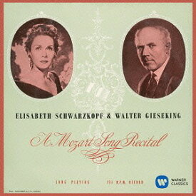モーツァルト: リサイタル[CD] / エリザベート・シュワルツコップ (ソプラノ)