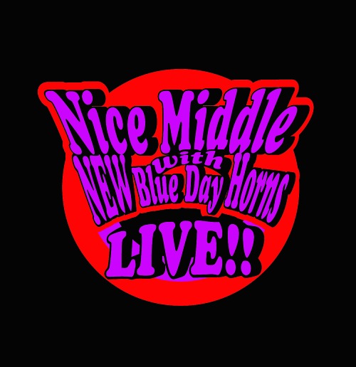 LIVE!![CD]   Nice Middle with NEW Blue Day