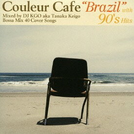 Couleur Cafe ”Brazil” with 90’s Hits[CD] / オムニバス