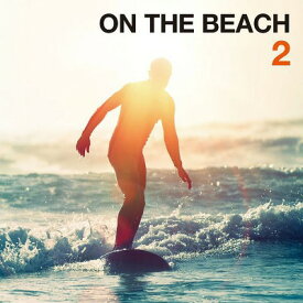 ON THE BEACH[CD] 2 / オムニバス