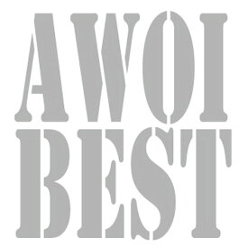 AWOI BEST[CD] [通常盤] / アヲイ