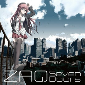 トリニティセブン オープニング・ソング: Seven Doors[CD] [CD+DVD] / ZAQ