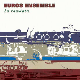 トラヴィアータ ～木管合奏によるオペラ・アリア集[CD] [Blu-spec CD2] / オイロス・アンサンブル