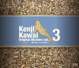Kenji Kawai Original Masters[CD] vol.3 ～Works for NHK～ [Blu-spec CD] / サントラ (音楽:川井憲次)