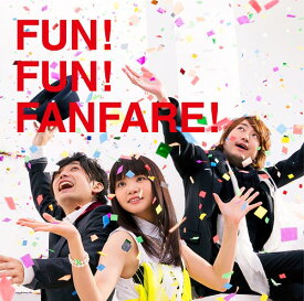 FUN ! FUN ! FANFARE ![CD] [通常盤] / いきものがかり