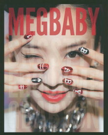 MEGBABY SNS STYLE BOOK[本/雑誌] (単行本・ムック) / MEGBABY/〔著〕