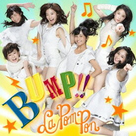 BUMP!![CD] [DVD付初回限定盤] / La PomPon