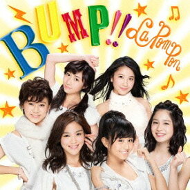 BUMP!![CD] [通常盤] / La PomPon