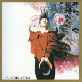 GUITARHYTHM[CD] [SHM-CD] / 布袋寅泰