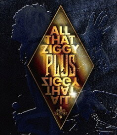 ALL THAT ZIGGY PLUS[Blu-ray] / ZIGGY
