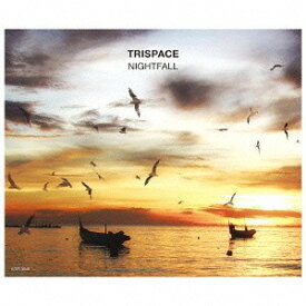 nightfall[CD] / TRISPACE