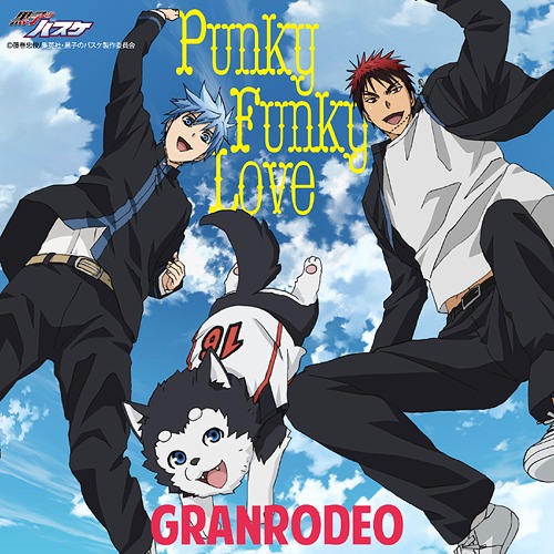 試聴できます Tvアニメ 黒子のバスケ 第3期op主題歌 Punky アニメ盤 Cd Granrodeo Love 流行 Funky