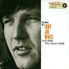ザ・ベスト・オブ・トニー・ジョー・ホワイト[CD] [輸入盤] / トニー・ジョー・ホワイト