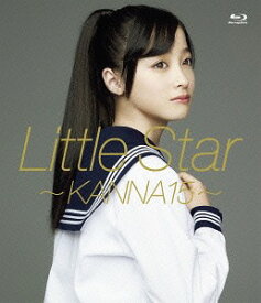 Little Star～KANNA15～[Blu-ray] / 橋本環奈 (Rev.from DVL )