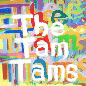 The Tam Tams[CD] / The Tam Tams