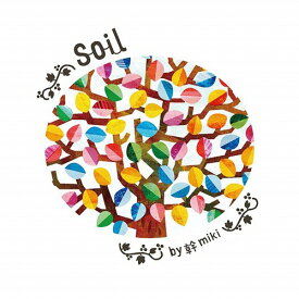Soil[CD] [CD+DVD] / 幹