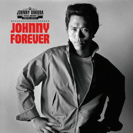 JOHNNY FOREVER -THE BEST 1975～1977-[CD] [SHM-CD] / ジョニー大倉