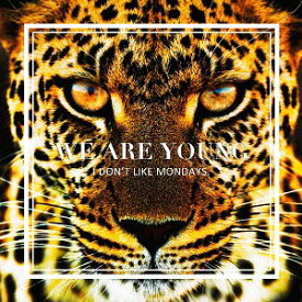 WE ARE YOUNG / Super Special[CD] / I Don’t Like Mondays.