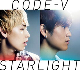 STARLIGHT[CD] [初回生産限定盤 B] / CODE-V