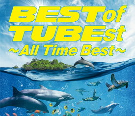 BEST of TUBEst ～All Time Best～[CD] [通常盤] / TUBE