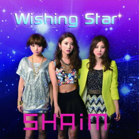 Wishing Star[CD] / SHAiM
