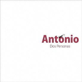 Antonio[CD] / Dos Personas