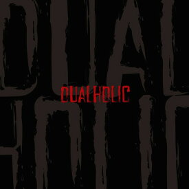 DUALHOLIC[CD] / Duality
