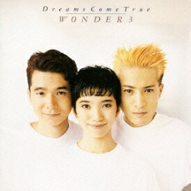 WONDER 3[CD] / DREAMS COME TRUE