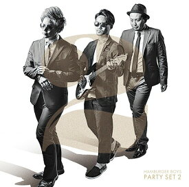 PARTY SET[CD] 2 / HAMBURGER BOYS