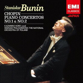 ショパン: ピアノ協奏曲第1番・第2番[CD] / スタニスラフ・ブーニン (ピアノ)