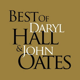 ベスト・オブ・ダリル・ホール&ジョン・オーツ[CD] [CD+DVD] [Blu-spec CD2] / ダリル・ホール & ジョン・オーツ