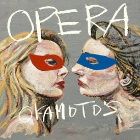 OPERA[CD] [通常盤] / OKAMOTO’S