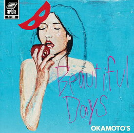 Beautiful Days[CD] [通常盤] / OKAMOTO’S