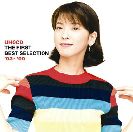 森高千里 UHQCD THE FIRST BEST SELECTION ’93～’99[CD] [UHQCD] / 森高千里