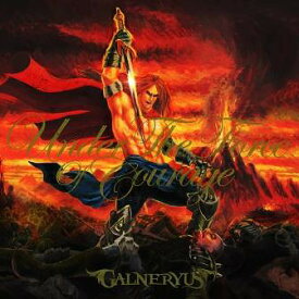 UNDER THE FORCE OF COURAGE[CD] / GALNERYUS