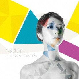 Illogical Dance[CD] / ハチスノイト