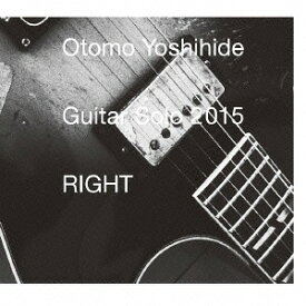 Guitar Solo 2015 RIGHT[CD] / 大友良英